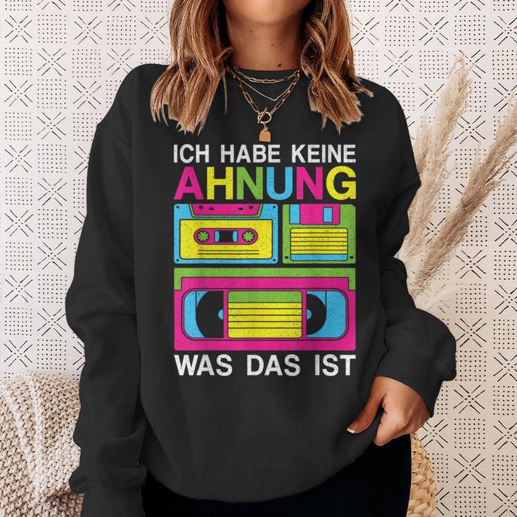 Ich Habe Keine Ahnung Was Das Ist 80S 90S Party Costume Sweatshirt Geschenke für Sie