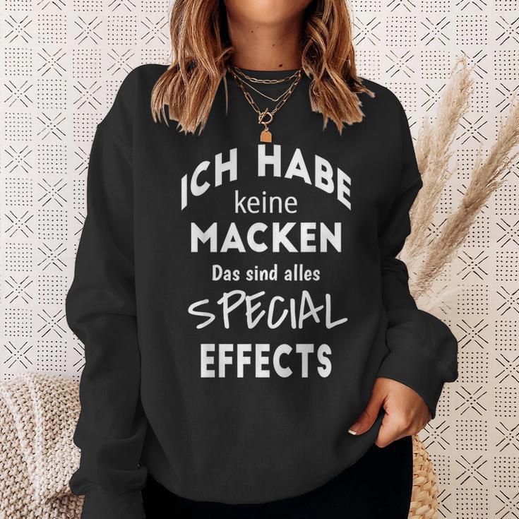 Ich Habe Keine Macken Das Sind Alles Special Effects Perfect Sweatshirt Geschenke für Sie