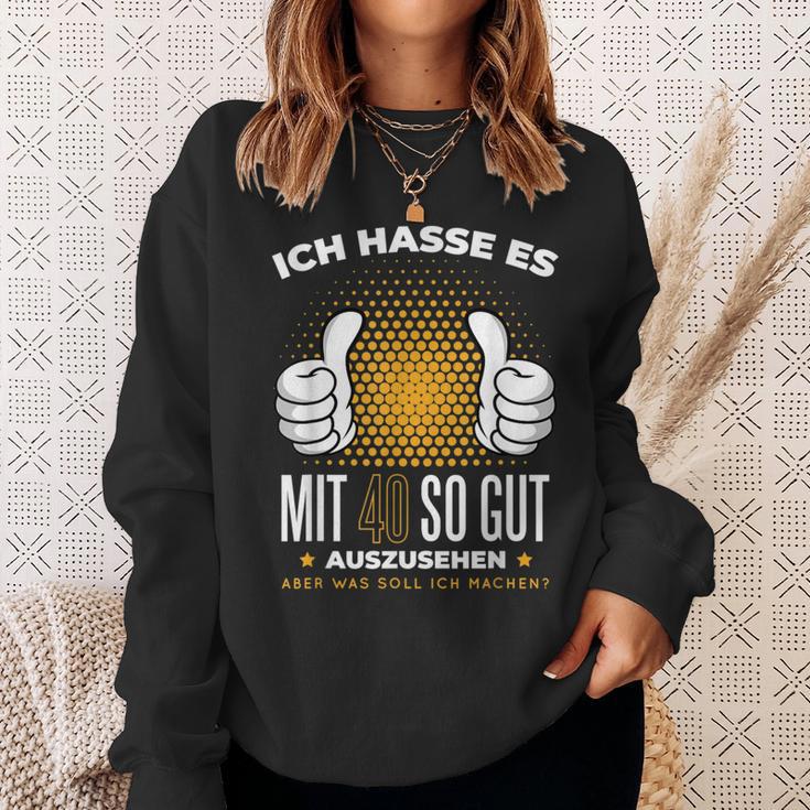 Ich Hasse Es Mit 40 So Gut Aushlen Jahrgang 1981 Father's Day Sweatshirt Geschenke für Sie