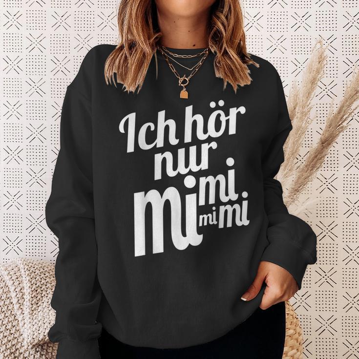 Ich Hörnur Nur Mimimi Sweatshirt Geschenke für Sie