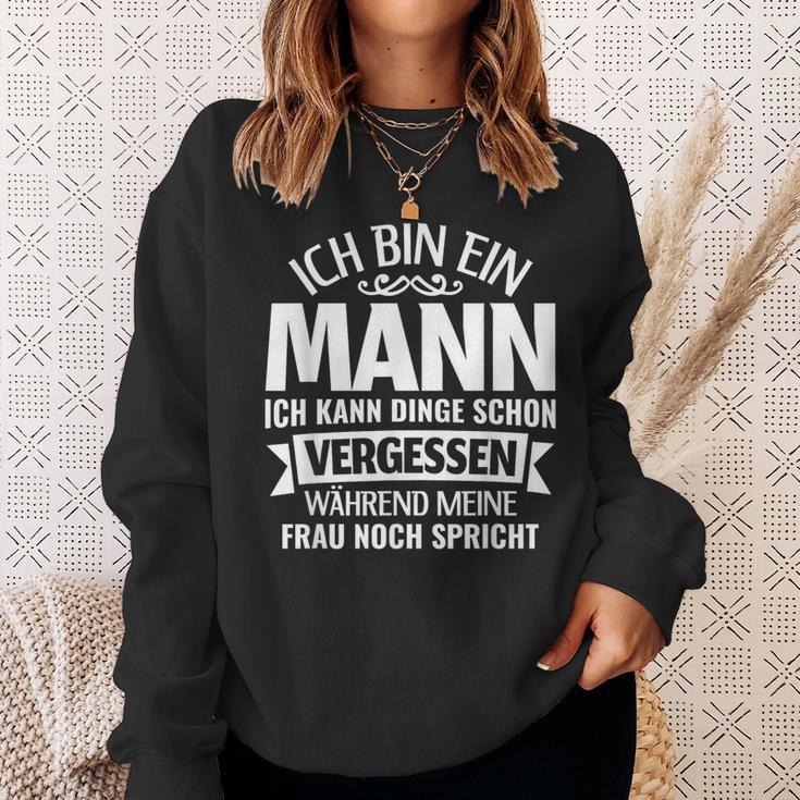 Ich Kann Dinge Schonergssen Ich Bin Ein Mann Sweatshirt Geschenke für Sie