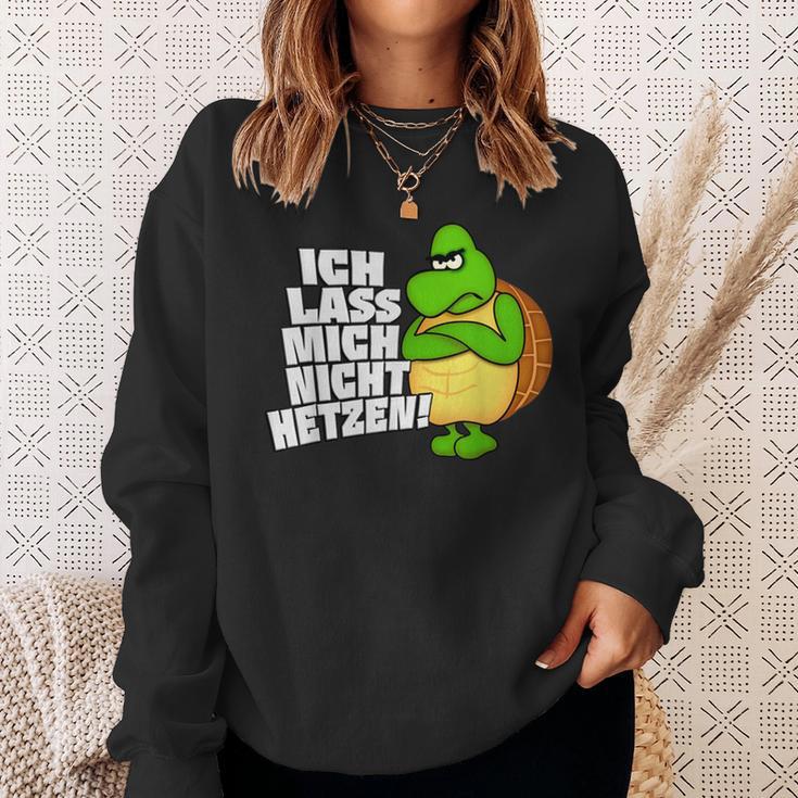 Ich Lass Mich Nicht Hetz Ich Lass Mich Nicht Hetz Sweatshirt Geschenke für Sie