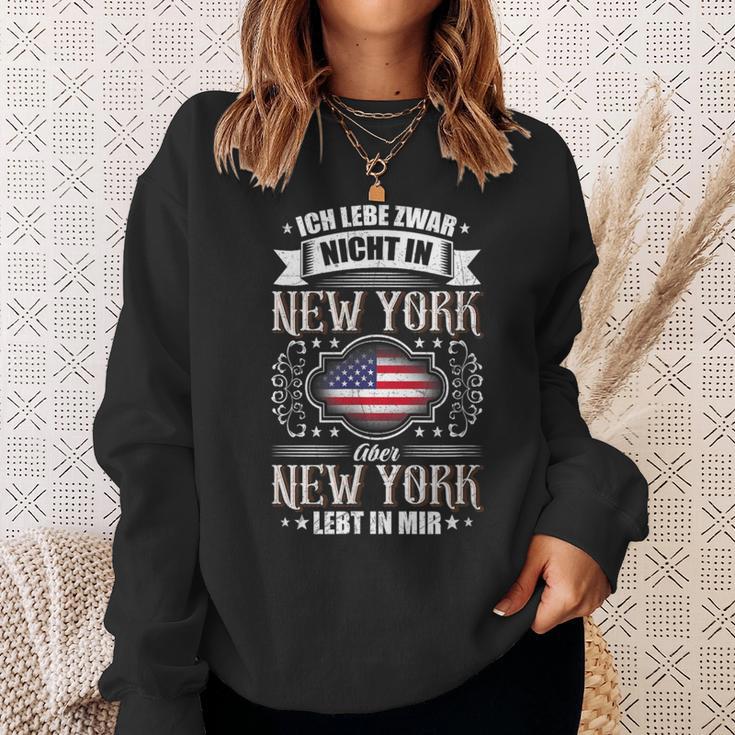 Ich Lebe Nicht In New York Aber New York Lebt In Mir Sweatshirt Geschenke für Sie