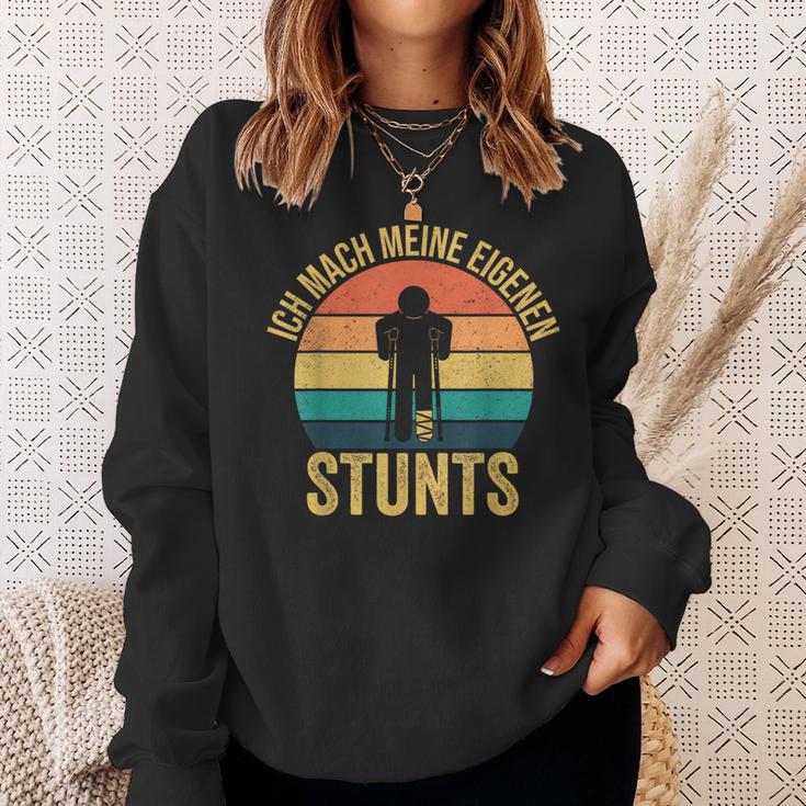 Ich Mache Meine Own Stunts Gipsbein Fussbrochen Sweatshirt Geschenke für Sie