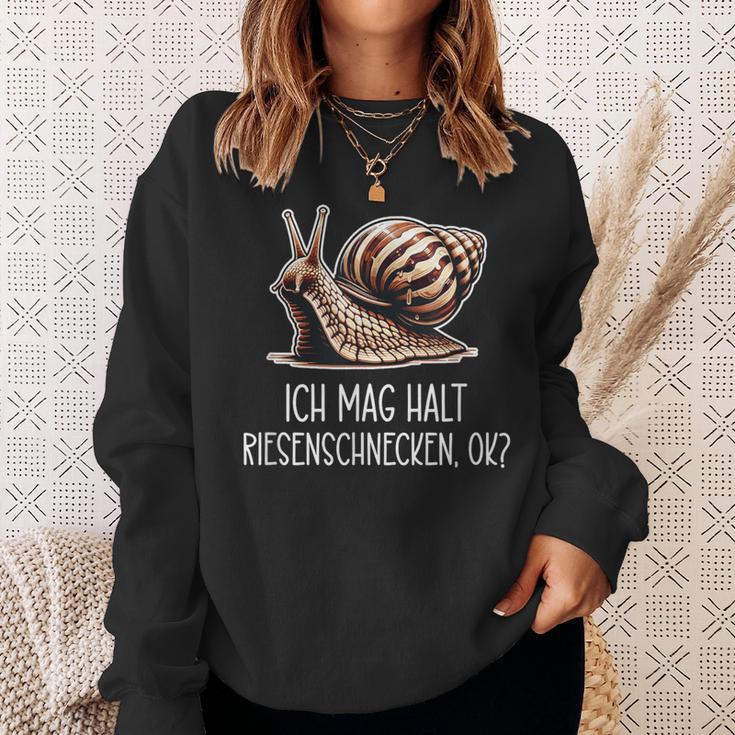 Ich Mag Halt Riesenschnecken Ok Snail Sweatshirt Geschenke für Sie