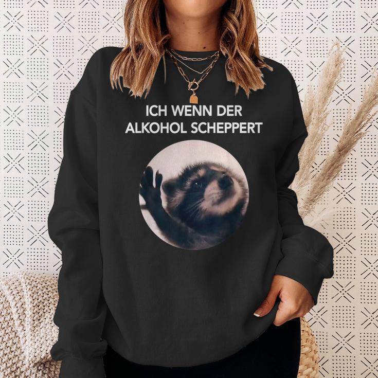 Ich Wenn Der Alkohol Scheppert X Pedro Raccoon Meme Sweatshirt Geschenke für Sie