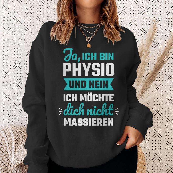 Ja Ich Bin Physio Und Nein Ich Want Dich Nicht Sweatshirt Geschenke für Sie