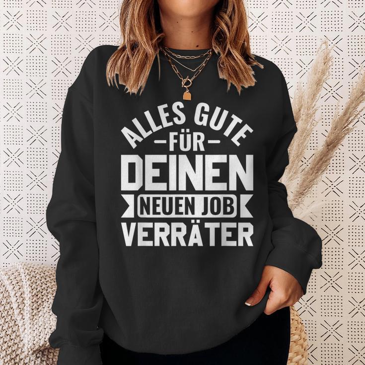 Jobwechsel College Alles Gute Für Dein Neue Job Traitor S Sweatshirt Geschenke für Sie