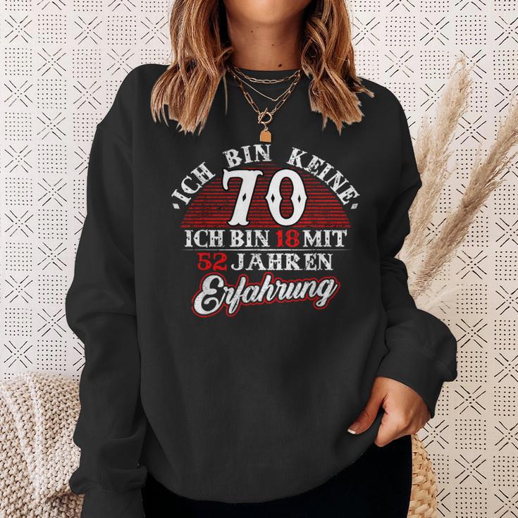 Keine 70 Jahre 18 Mit Experience Birthday Sweatshirt Geschenke für Sie