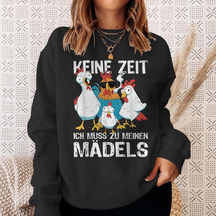 Keine Zeit Ich Muss Zu Mein Mäds Gockel Hühner Kein Zeit Ich Muss Sweatshirt Geschenke für Sie