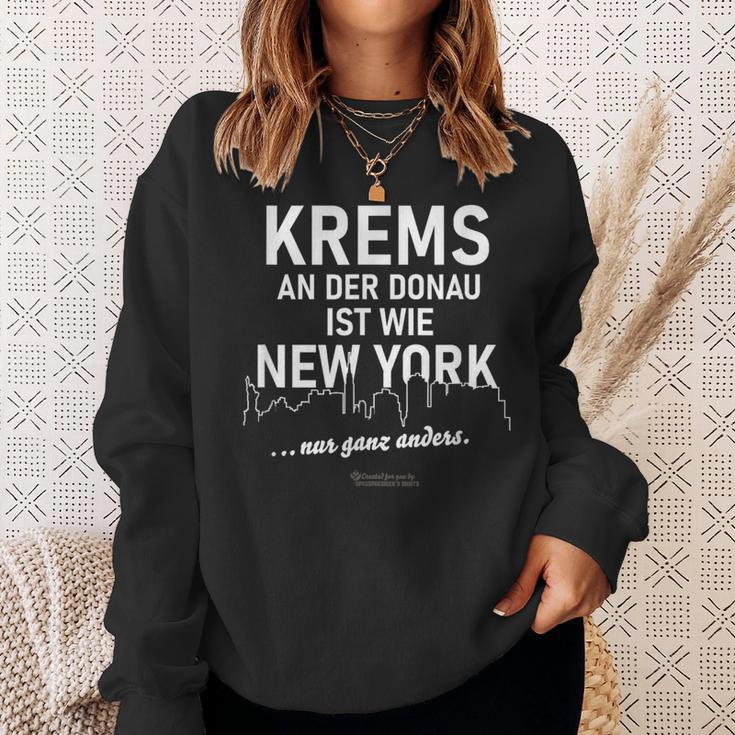 Krems An Der Donau Ist Wie New York Nur Ganz Anders S Sweatshirt Geschenke für Sie