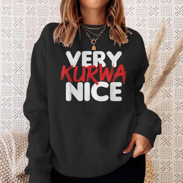 Very Kurwa Nice Sweatshirt Geschenke für Sie