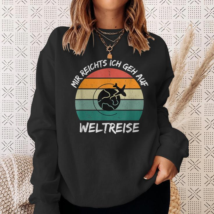 Mir Reichts Ich Geh Auf Weltreise Travel Sweatshirt Geschenke für Sie