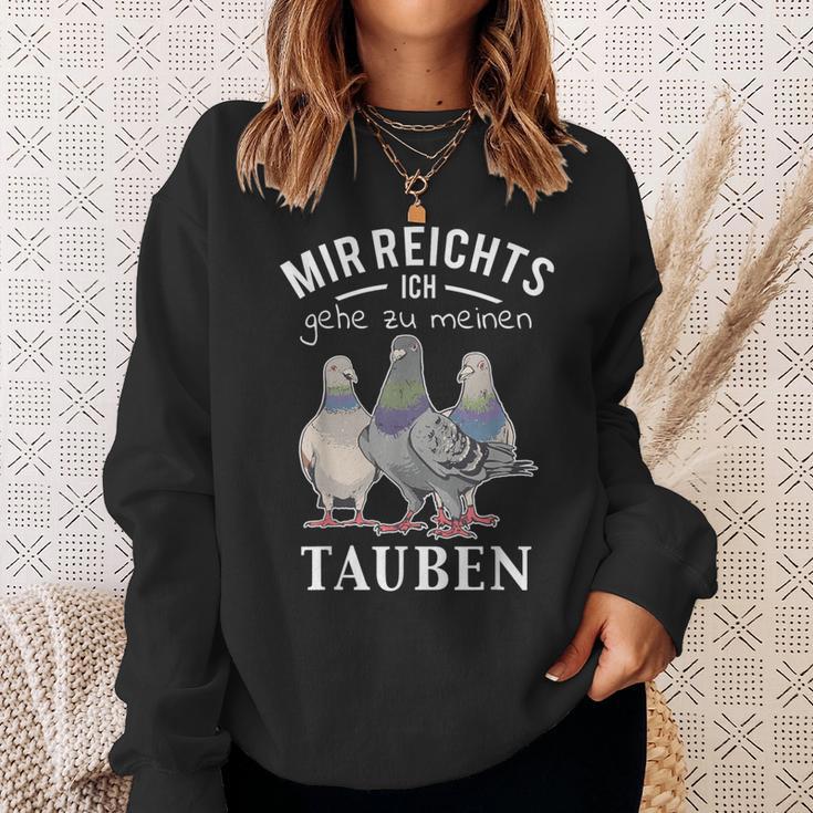 Mir Reichts Ich Gehe Zu Mein Tauben S Sweatshirt Geschenke für Sie