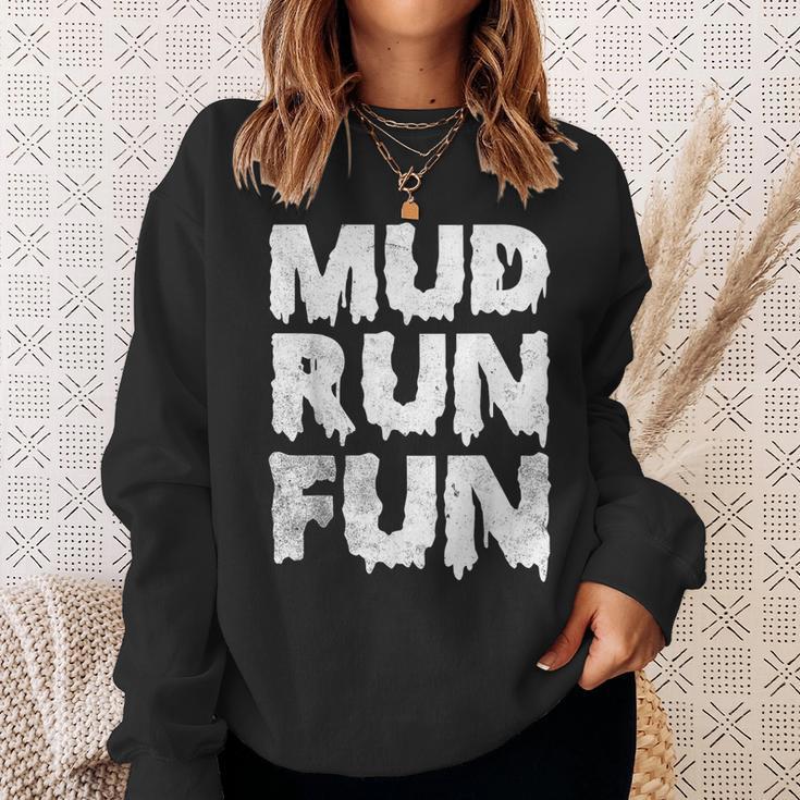 Mud Run Fun Sweatshirt Geschenke für Sie