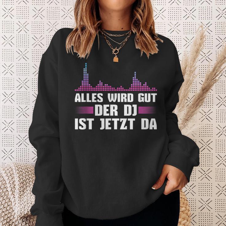 Music Mixer Der Discjockey Ist Jetzt Da Sweatshirt Geschenke für Sie