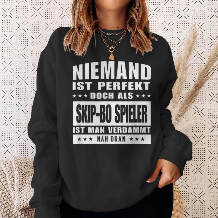 Niemand Ist Perfekt Skip Bo Spieler Sweatshirt Geschenke für Sie