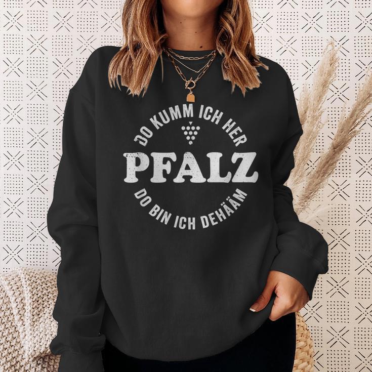 Pfalz Meine Heimat Do Kumm Ich Her Do Bin Ich Dehäm Sweatshirt Geschenke für Sie