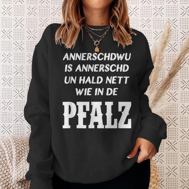 Pfalz Proverb Pfälzisch Rheinland Pfalz Pfälzer Sweatshirt Geschenke für Sie