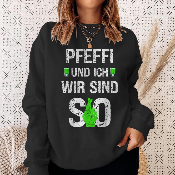 Pfeffi Und Ich Wir Sind So Peppermint Liqueur Costume Sweatshirt Geschenke für Sie