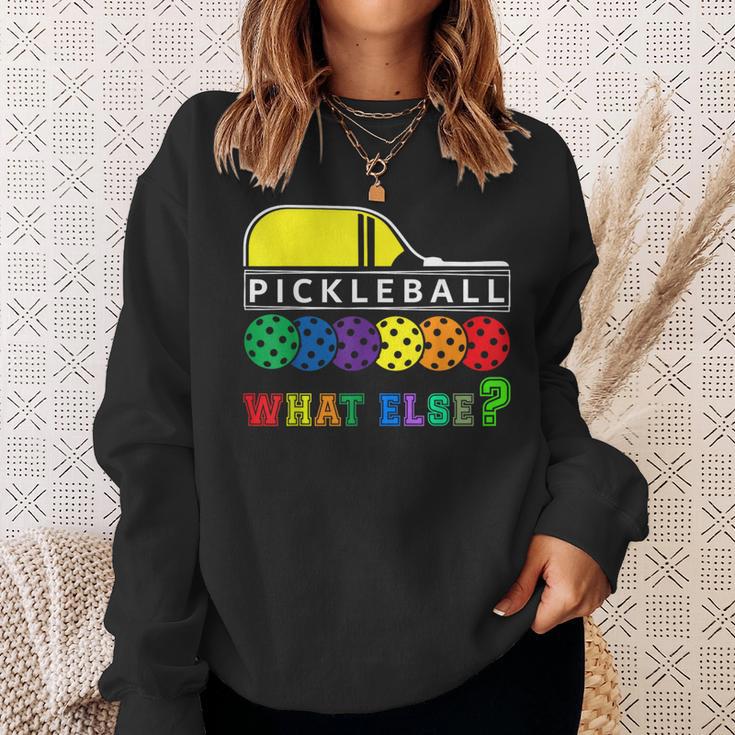 Pickleball What Else Sweatshirt Geschenke für Sie