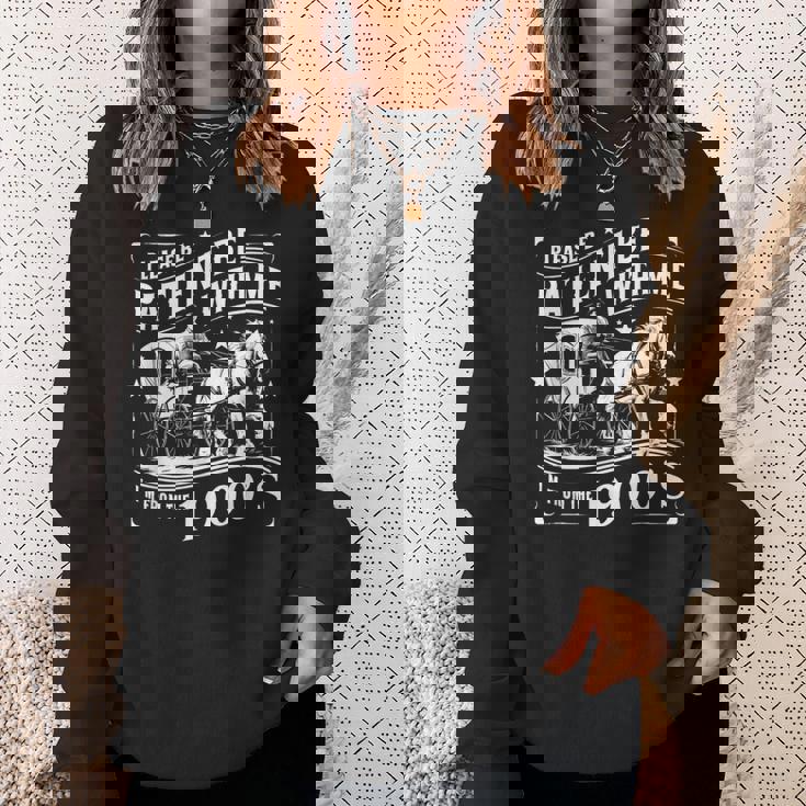 Please Be Patient With Me Im From The 1900S 30S 40S 50 Sweatshirt Gifts for Her