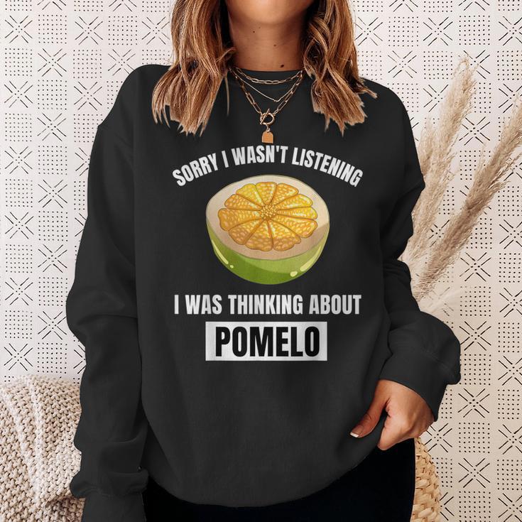 Pomelo Lover Entschuldigung Ich Habe Nicht Zuhörten Und An Pomelo Gedacht Sweatshirt Geschenke für Sie