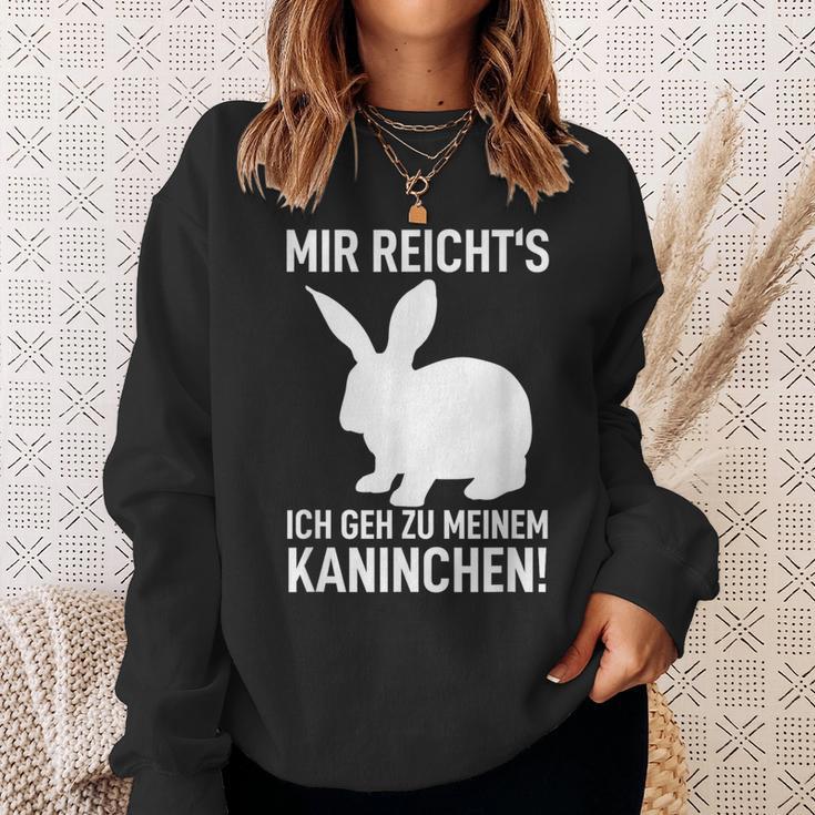 Rabbit Mir Reicht's Ich Geh Zu Meinem Rabbit Sweatshirt Geschenke für Sie