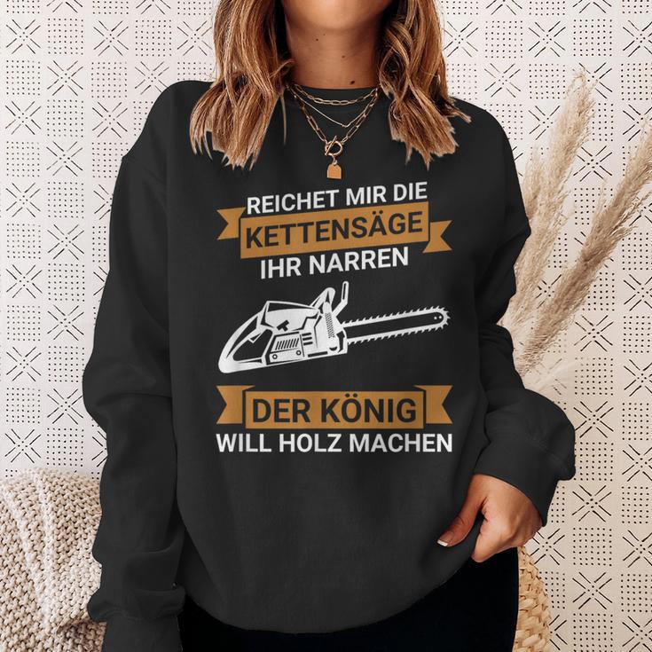 Reichet Mir Die Kettensaw Saying Saw Chainsaw Lumberjack Sweatshirt Geschenke für Sie