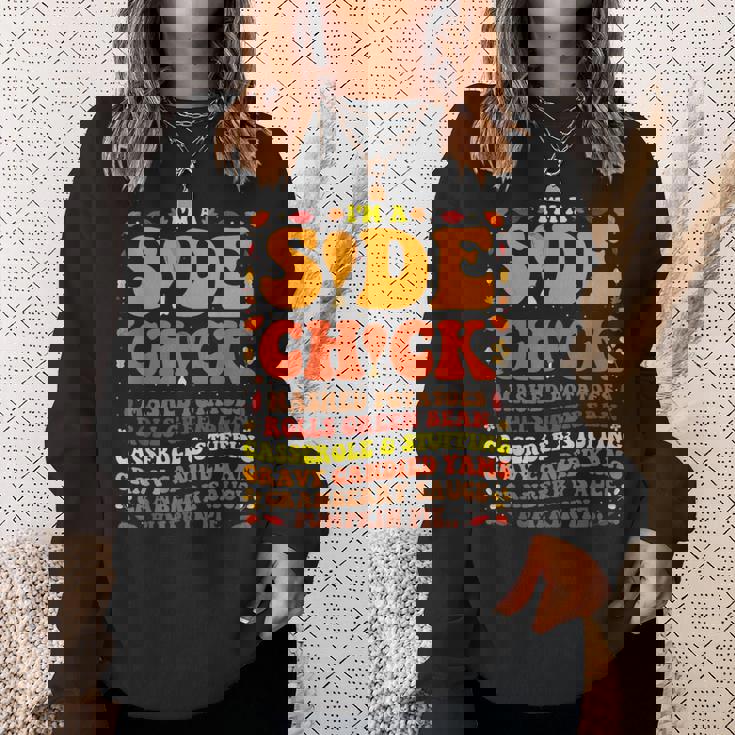 Im A Side Chick Thanksgiving Day Turkey Leg Im A Side Chick Sweatshirt Gifts for Her
