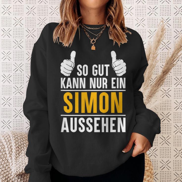 Simon So Gut Kann Nur Ein Simon Look S Sweatshirt Geschenke für Sie