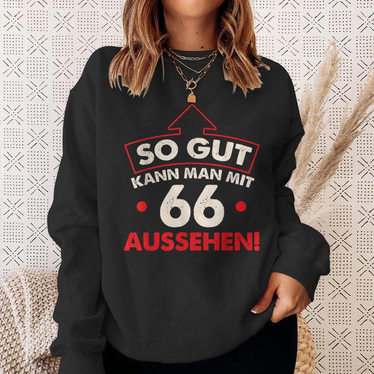 So Gut Kann Man Mit 66 Jahren Sehen Birthday Sweatshirt Geschenke für Sie