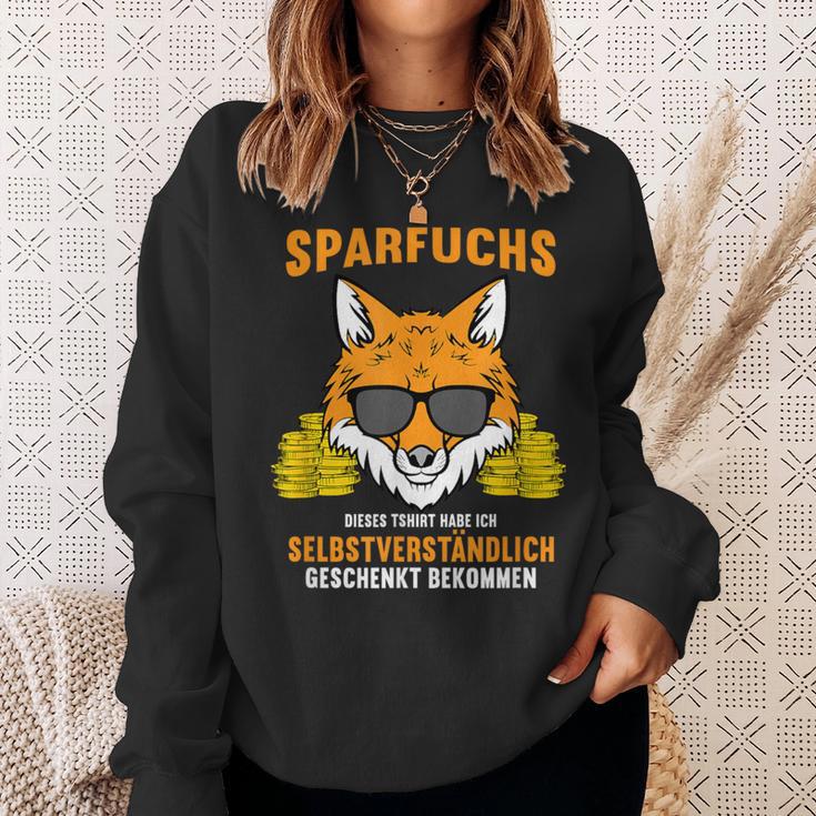 Sparfuchs Money Geizig Sparsam Sweatshirt Geschenke für Sie