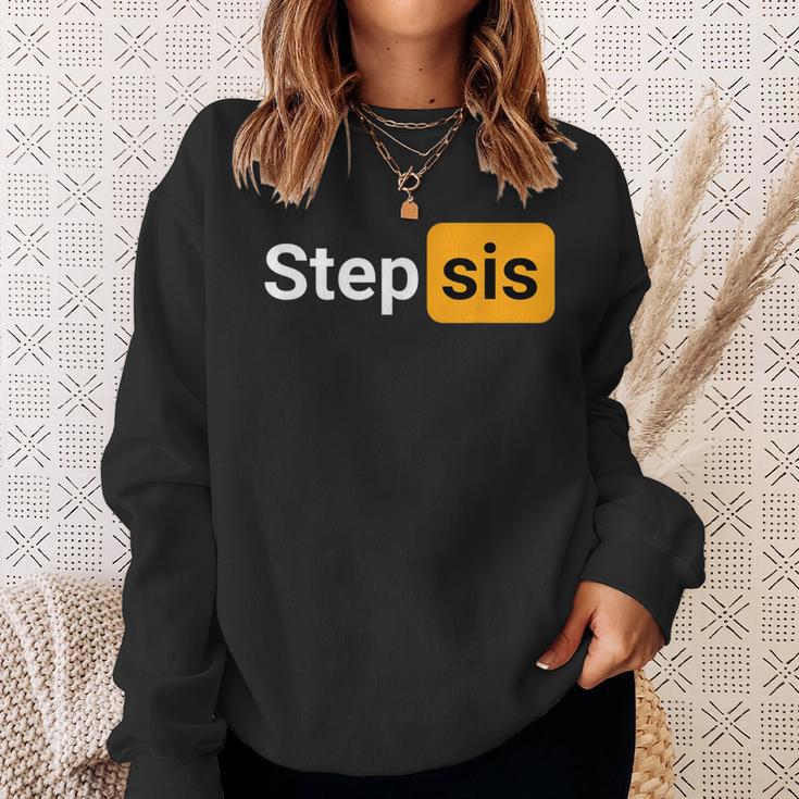 Step Sis Joke Adult Sweatshirt Geschenke für Sie