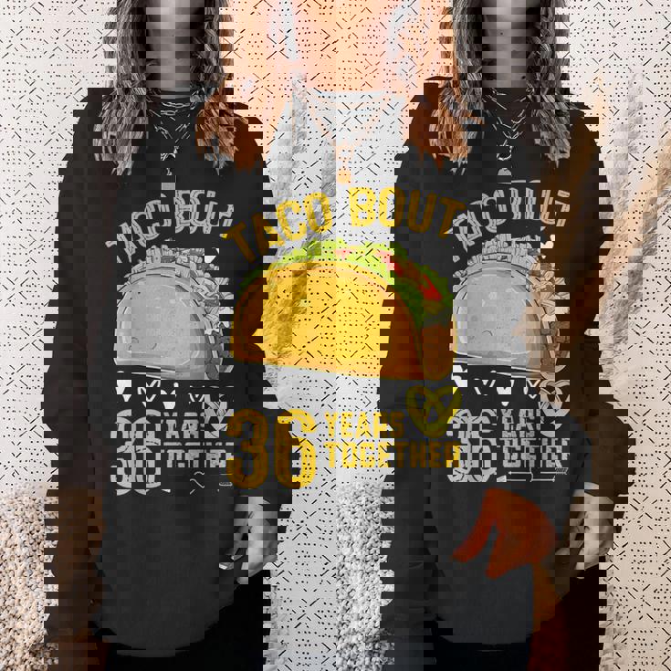 Taco Bout 36 Years Together 36Th Wedding Anniversary Sweatshirt Gifts for Her