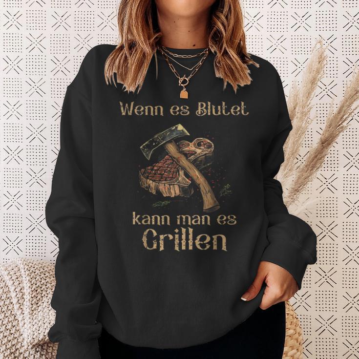 Wenn Es Blutet Kann Man Es Grillen Sweatshirt Geschenke für Sie