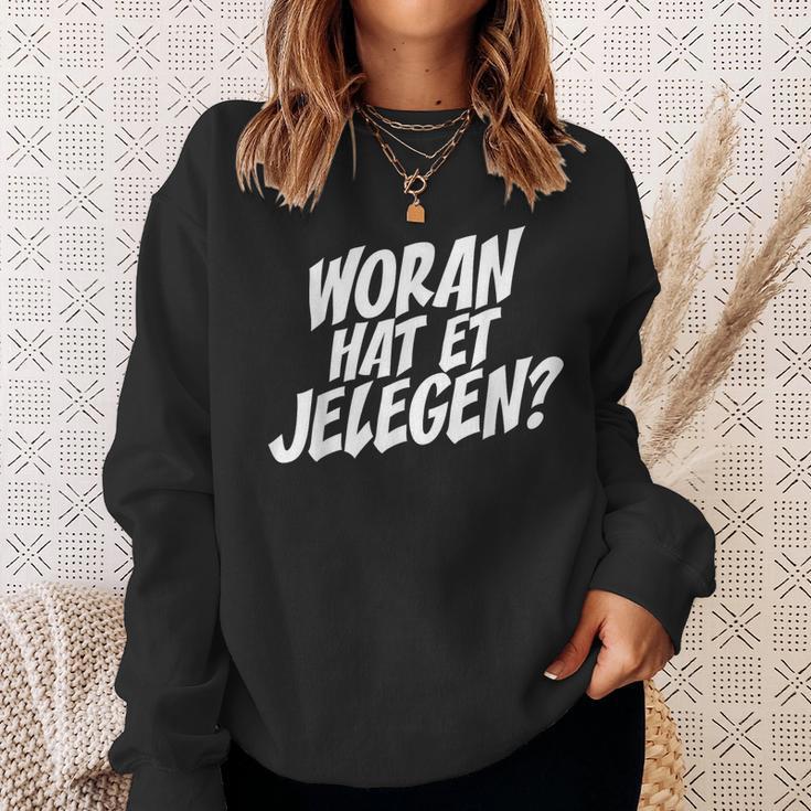 Woran Hat Et Jelegen Woran Hattet Nur Gelegen Sweatshirt Geschenke für Sie