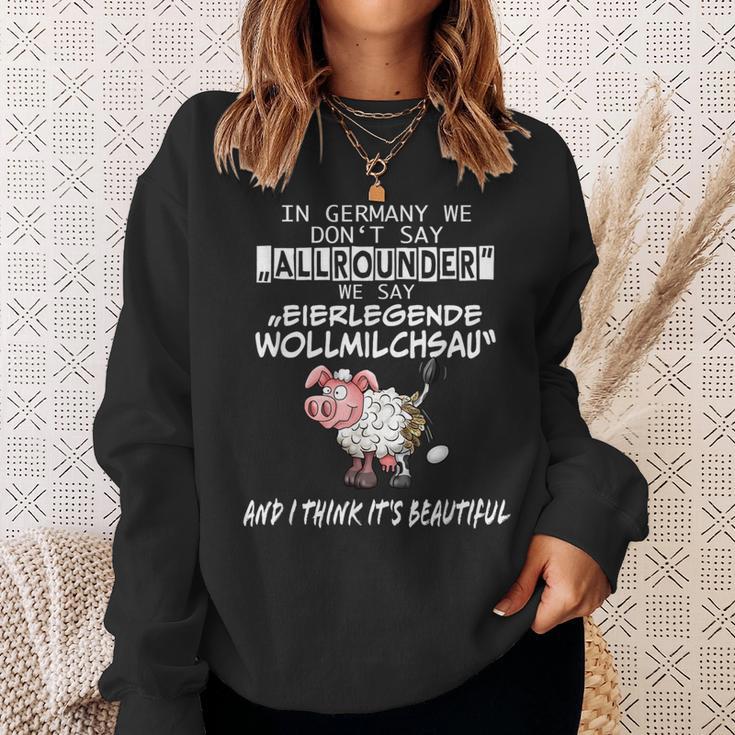 Wortwitz Fun In Germany We Say Eierlegen Wollmilchsau Sweatshirt Geschenke für Sie