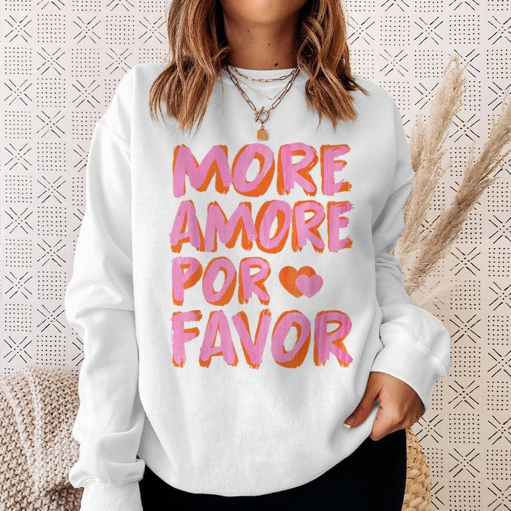 More Amore Por Favor X Mehr Liebe Selbstliebe Selflove Sweatshirt Geschenke für Sie