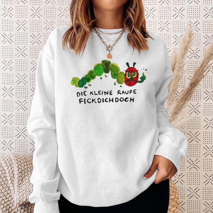 Polemik Rüge Die Kleine Raupe Flckdichdoch Sweatshirt Geschenke für Sie