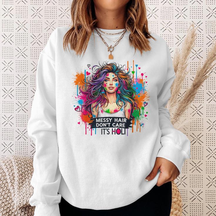 Unordentliches Haar Ist Egal Es Ist Holi Festival Of Colors Sweatshirt Geschenke für Sie