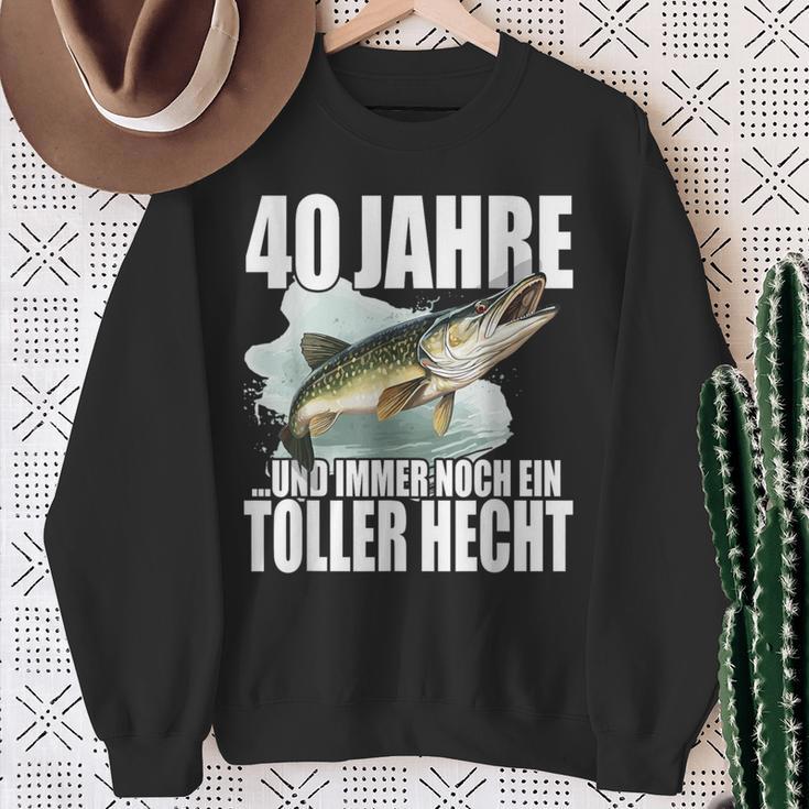 40 Jahre Und Noch Ein Toller Hecht Angler Birthday Sweatshirt Geschenke für alte Frauen