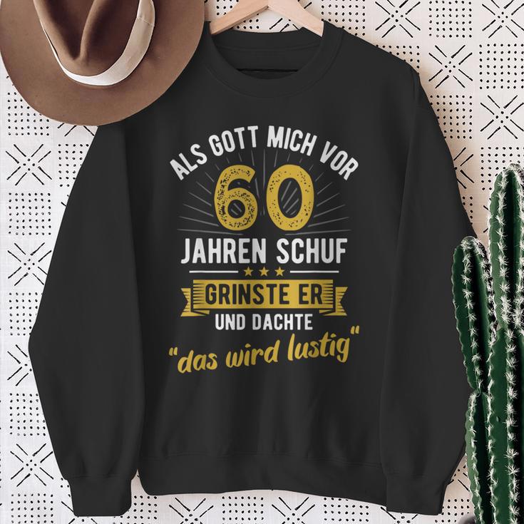 60Th Birthday Als Gott Michor 60 Jahre Schuf Sweatshirt Geschenke für alte Frauen