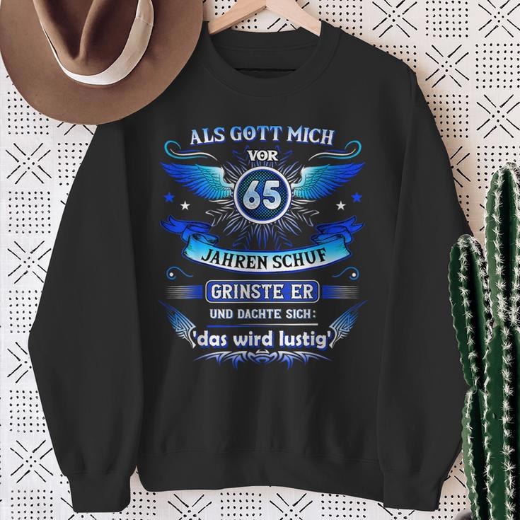 65Th Birthday Als Gott Michor 65 Jahre Schuf Grinste Er 65Th Sweatshirt Geschenke für alte Frauen