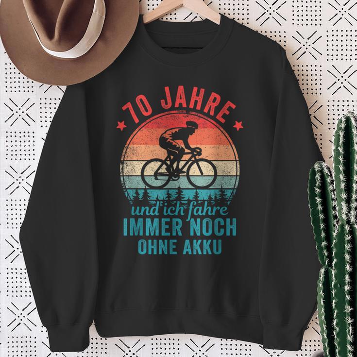 70 Jahre Und Ich Fahre Noch Ohne Akku Fahrradfahrer Sweatshirt Geschenke für alte Frauen