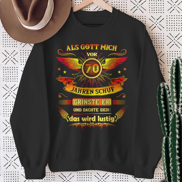 70Th Birthday Als Gott Michor 70 Jahre Schuf Grinste Er Grins Sweatshirt Geschenke für alte Frauen