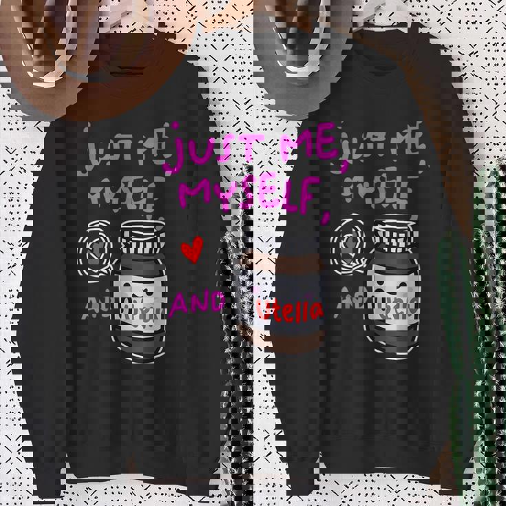 Abbigliamento Just Me Myself And Nutella Felpa Regalos para ancianas
