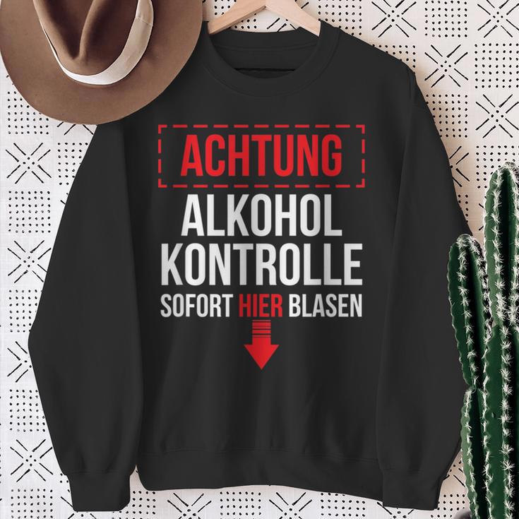 Achtung Alkohol Control Immediate Hier Blasen Sweatshirt Geschenke für alte Frauen