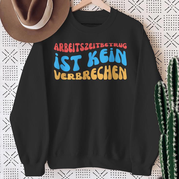 Arbeitszeitbetam Ist Keinerbrechen Sweatshirt Geschenke für alte Frauen