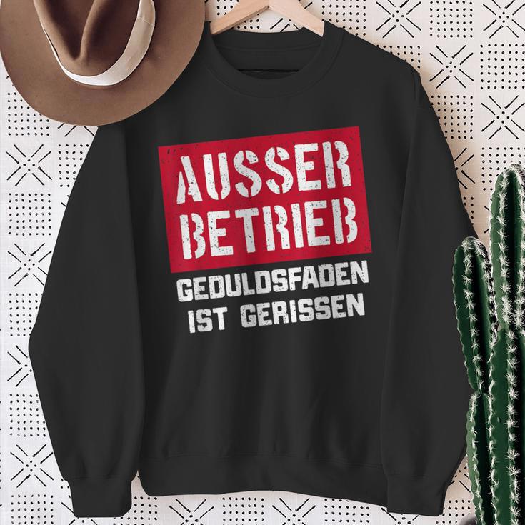 Auser Betrieb Geduldsfaden Ist Gerissen Auser Betrieb Sweatshirt Geschenke für alte Frauen